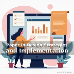 Artistic representation for Paper In Design Strategies and Implementation